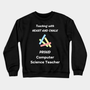 computer science teacher gift idea school design Crewneck Sweatshirt